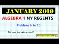 January 2019 algebra 1 6 to 10 NYS Regents exam solutions worked out steps