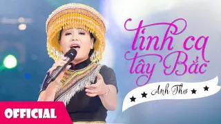 Download Tình Ca Tây Bắc | Anh Thơ - Việt Hoàn MP3