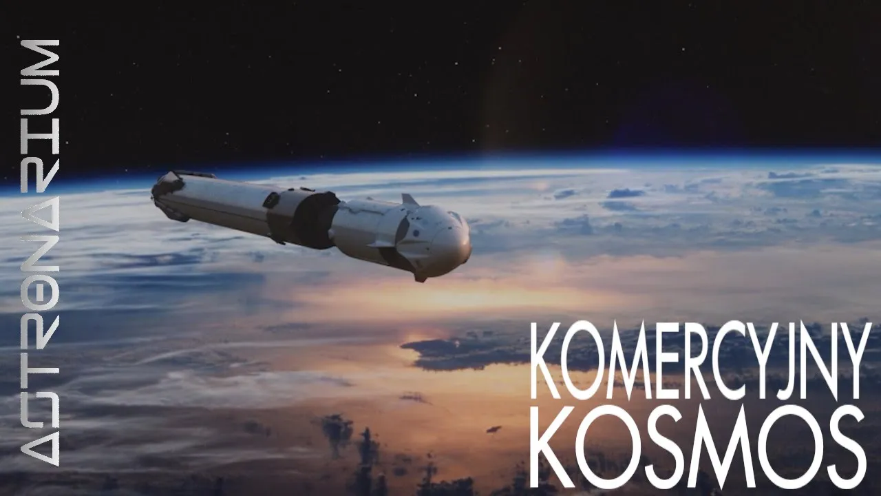 Komercyjny kosmos - Astronarium 119