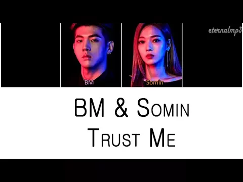 Download MP3 KARD - Trust Me (BM & Somin Ver.) (Color Coded Lyrics ENGLISH/ROM/HAN)