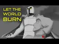 Let the World Burn || Magneto and Quicksilver Animatic