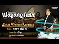 🔴 LIVE KI MPP BAYU AJI - LAKON: SEMAR MBANGUN KAYANGAN || BT. JOLANG