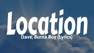 dave burna boy location lyrics 