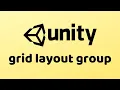 Unity Grid Layout Group
