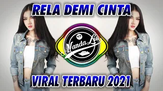 Download DJ RELA DEMI CINTA 2021 MP3