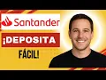 How to Deposit Money in Banco Santander Spain - Step by Step