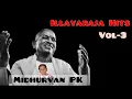 Download Lagu Hits of Illayaraja- Vol 3 (High Quality)
