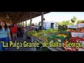Big Dalton Flea Market La pulga grande de Dalton Con mi camara sin exagerar