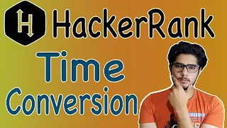 Time conversion hackerrank solution hackerrank time conversion solution time conversion logic