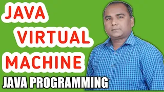 Java Virtual Machine in JAVA Hindi JVM Java Programming