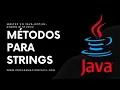 Methods for the STRING CLASS - JAVA MASTER