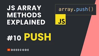 JS Array Methods Explained - PUSH Method