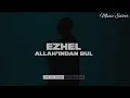 Ezhel ~ Allah'ından Bul (lyrics)