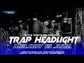 Download Lagu DJ TRAP HEADLIGHT X MELODY 15 JUTA •  COCOK BUAT CEK SOUND