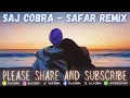 SAFAR | SAJ COBRA | JUSS | MIXSINGH | THE LATEST PUNJABI REMIX 2024