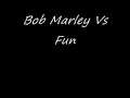 Sun is shining:Bob Marley Vs Funkstar De Luxe