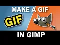 Make A GIF In GIMP Quickly Using This Tip