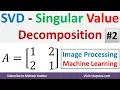 2 SVD Singular Value Decomposition Dimensionality Reduction Solved Example by Mahesh Huddar