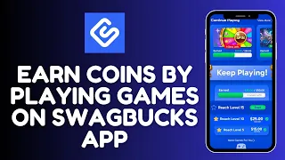 How to Earn Coins by Playing Games on Swagbucks App 2025