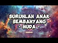 Download Lagu Huda - Suruhlah Anak Sembahyang (Lirik Lagu)