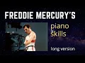 Freddie Mercury's piano skills compilation