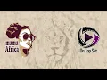 02 MAMA AFRICA - Dj set ENOS - mix AfroHouseMusic