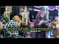 Lagu Andai tak berpisah ~ Filda Azatil Isma ( Al Mufida ) ZR audio