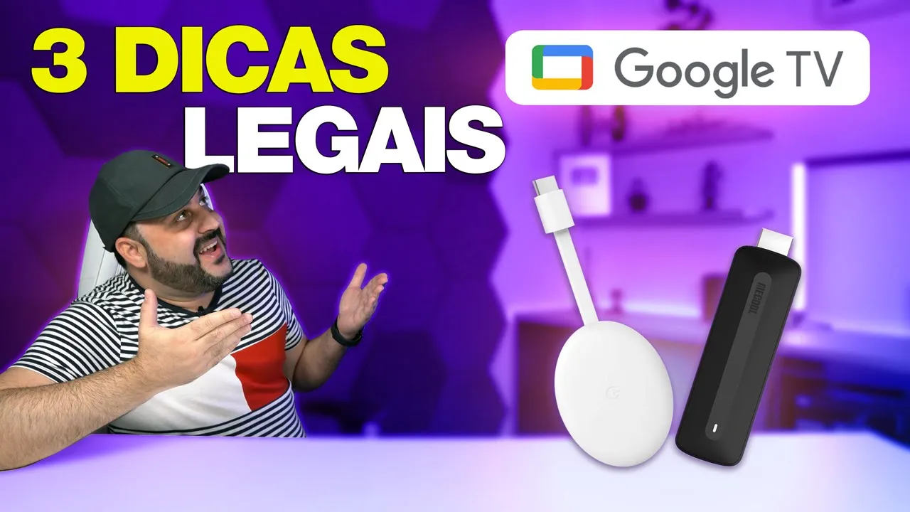 3 DICAS Legais para Melhorar a Experiência com o GOOGLE TV