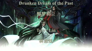 Download [ENG SUB] Terry Lin - Drunken Dream of the Past (Mo Dao Zu Shi donghua OST) MP3