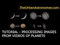 Planetary Image Processing Tutorial for Beginners