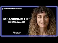Sara Walker Measuring Life Vision Weekend UK 2026