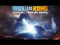 Godzilla vs. Kong - Official Trailer Music Song (FULL VERSION) | \