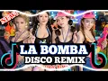 Download Lagu LA BOMBA | DISCO REMIX