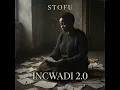 STOFU (INCWADI 2.O)
