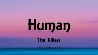 Download The Killers - Human (Lyrics) - Day \u0026 Age (2008) MP3