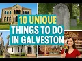 10 UNIQUE THINGS TO DO IN GALVESTON