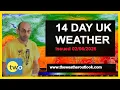 UK 14 day weather Is hot weather returning soon The Weather Outlook