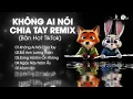 Lagu Nonstop Chuẩn Melody Hot Trend 2025🎼Không Ai Nói Chia Tay (Bản Hot TikTok) - Em Tìm Được Lý Do Rồi