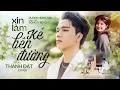 Download Lagu XIN LÀM KẺ BÊN ĐƯỜNG - DƯƠNG HÙNG SƠN x ĐÔNG THIÊN ĐỨC || THÀNH ĐẠT COVER