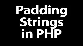 How to Pad Strings in PHP
