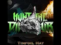 TinFoil Hat - Hunt The Dinosaur