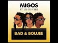 Migos - Bad And Boujee Feat Lil Uzi Vert Clean