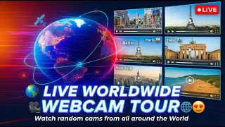 Worldwide Webcam Tour Watch 500 Random Cams From All Around the World London Paris Sydnei