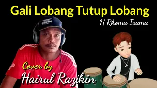 Download GALI LOBANG TUTUP LOBANG (COVER) HAIRUL RAZIKIN MP3