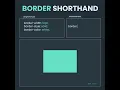 Learn CSS Border Shorthand in 16 Seconds