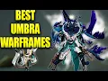 Top Umbra Forma Warframes Weapons Warframe Guide