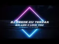 Lagu DJ INGIN KU TERIAK BILANG I LOVE YOU ‼️ (RIO REMIXER) 2023