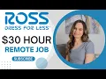Ross Dress For Less Hiring Remote Work From Home 21 To 30 Hour Anywhere USA - Restrictions