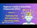 Deploying Your SPFx Web Part to SharePoint Beginner s Guide to Modern SharePoint Development