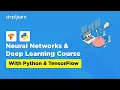 Python Deep Learning And Neural Networks With TensorFlow TensorFlow Complete Guide Simplilearn